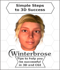Simple Steps To 3D Success (PDF) by Winterbrose. Thinking about entering the 3D industry or looking for insights? Read this quick guide for your potential answers. Topics covered include: To 3D Or Not To 3D; what can I do with 3D? Digital Graphics; exactly what is CGI? Tools & Equipment; what hardware do I require for 3D? Endless Apps; which platform do I choose for my 3D work? Best Fit; what personality type am I; Builder, Painter, or Producer? Build It Or Buy It; should I make it myself or pay someone else for it? Piecemeal Or Publication; should I research the subject or purchase tutorials? Honesty Is Not The Best Policy; OUCH! How will I live with myself? Low-Key, High Alert; Eyes Open, Mouth Shut! Ask For Every Penny It's Worth? Overpricing seems to be the trend. You Can Do It All Yourself! Or can you?